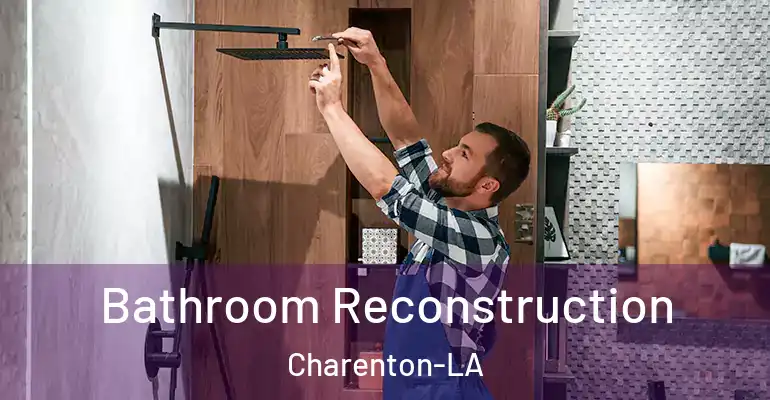 inner Bathroom imggen Bathroom Reconstruction Charenton-LA