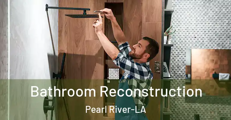 inner Bathroom imggen Bathroom Reconstruction Pearl River-LA