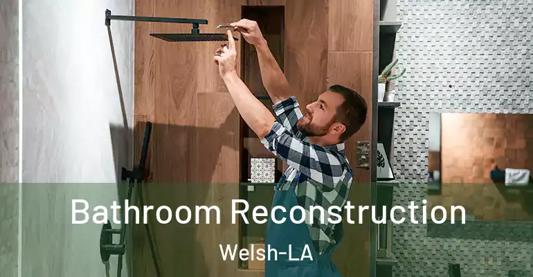inner Bathroom imggen Bathroom Reconstruction Welsh-LA