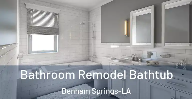 inner Bathroom imggen Bathroom Remodel Bathtub Denham Springs-LA