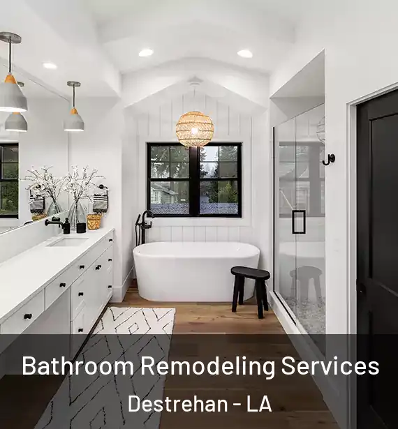  Bathroom Remodeling Services Destrehan - LA