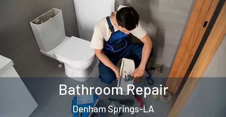 inner Bathroom imggen Bathroom Repair Denham Springs-LA