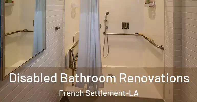 inner Bathroom imggen Disabled Bathroom Renovations French Settlement-LA