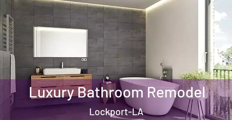 inner Bathroom imggen Luxury Bathroom Remodel Lockport-LA