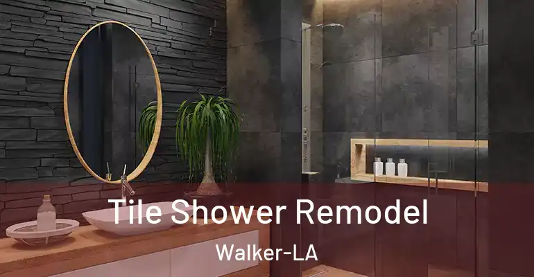 inner Bathroom imggen Tile Shower Remodel Walker-LA
